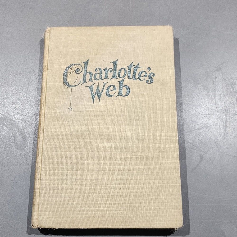 Charlotte's Web Printing 1952 Hardcover Harper and Brothers